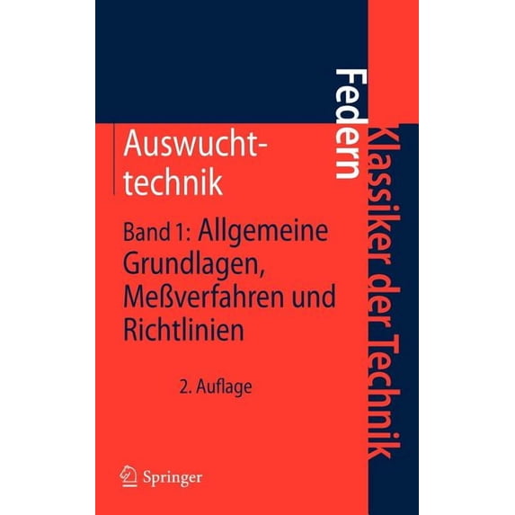 Klassiker Der Technik Auswuchttechnik: Band 1: Allgemeine Grundlagen, MeÃverfahren Und Richtlinien, (Hardcover)