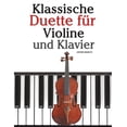 thumbnail image 1 of Klassische Duette Für Violine Und Klavier: Violine Für Anfänger. Mit Musik Von Bach, Beethoven, Mozart Und Anderen Komponisten (Paperback), 1 of 1