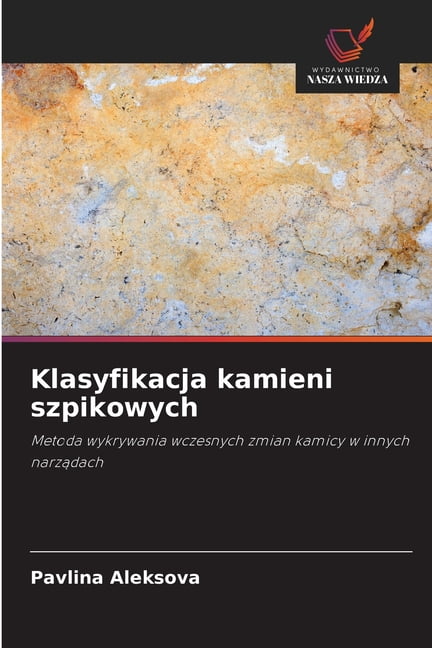 Klasyfikacja kamieni szpikowych, (Paperback)