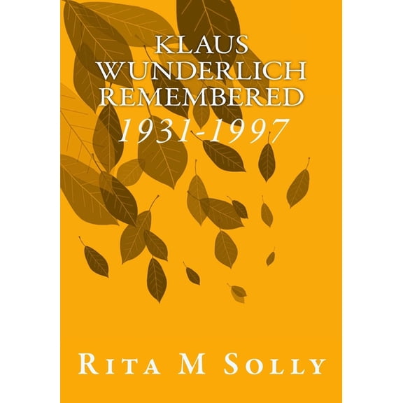 Klaus Wunderlich Remembered: 'My Way' (Paperback)