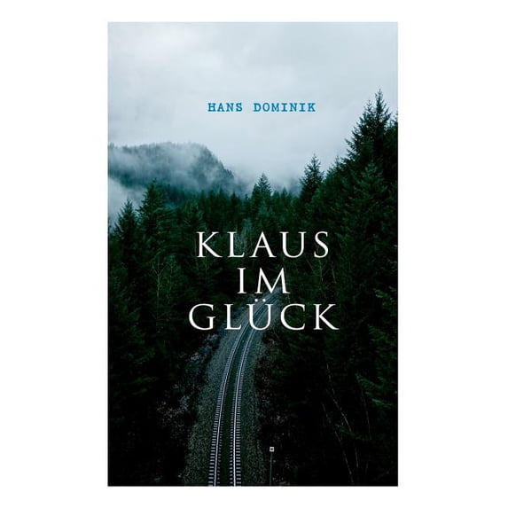 Klaus im Glück, (Paperback)