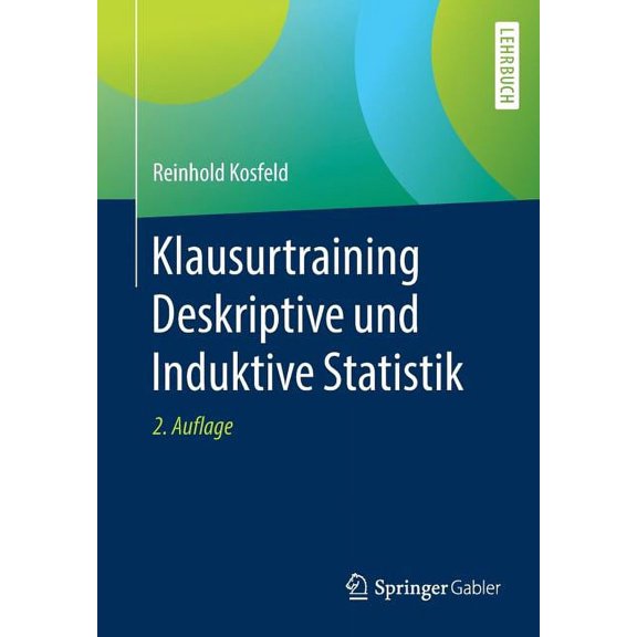 Klausurtraining Deskriptive Und Induktive Statistik, (Paperback)