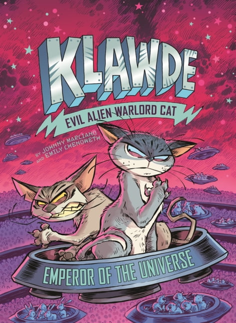Klawde: Evil Alien Warlord Cat Emperor of the Universe, Book 5, (Hardcover)