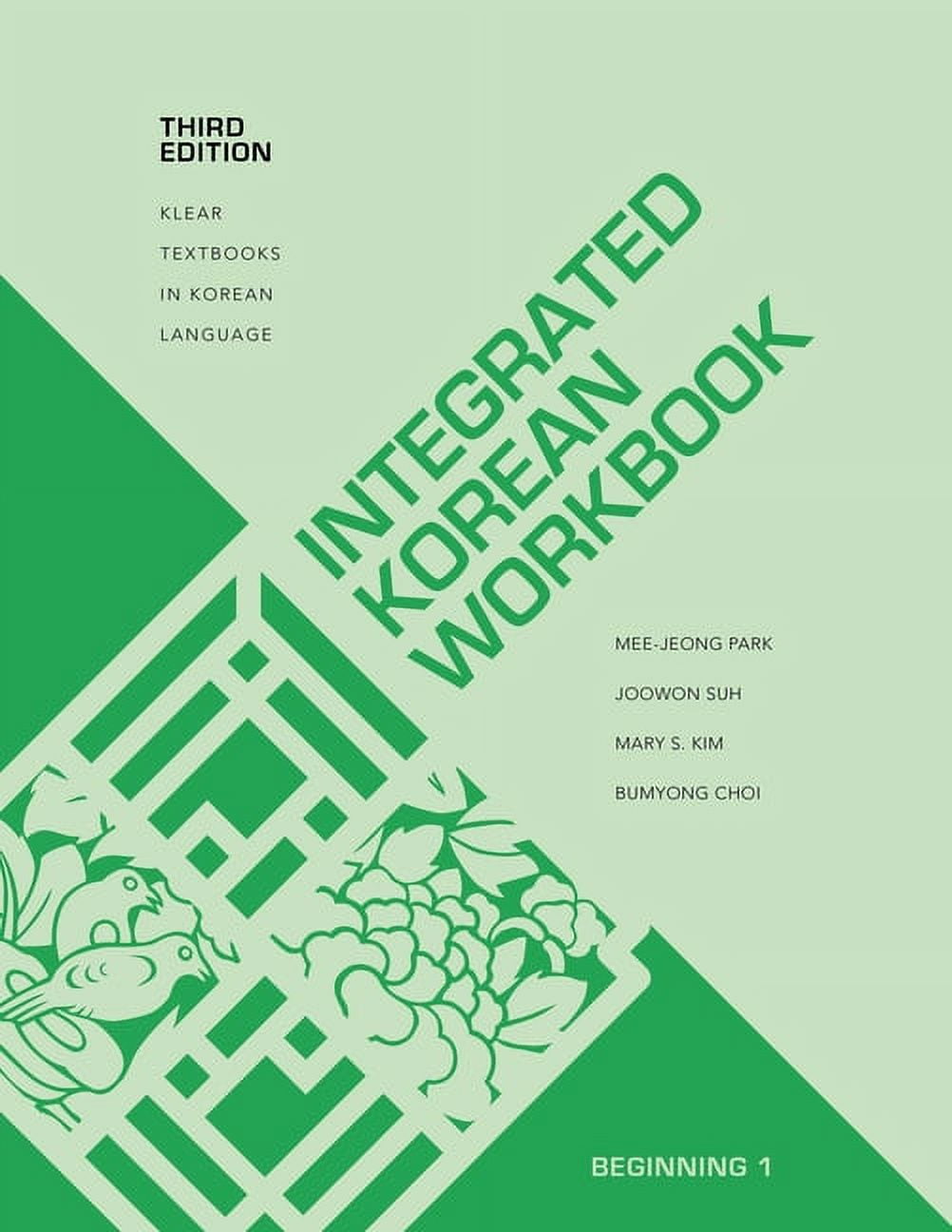 Klear Textbooks in Korean Language Integrated Korean Workbook: Beginning 1, Third Edition, Book 34, (Paperback)