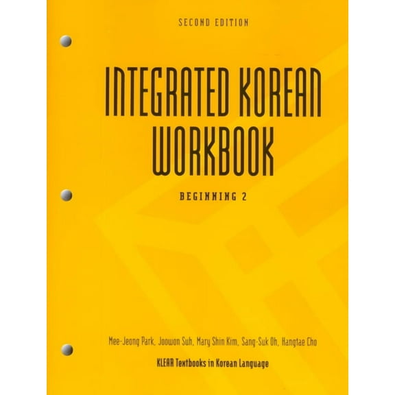 Klear Textbooks in Korean Language Integrated Korean Workbook: Beginning 2, Second Edition, Book 23, (Paperback)