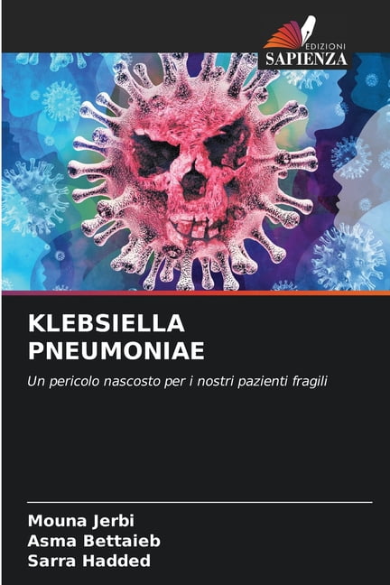 Klebsiella Pneumoniae, (Paperback)