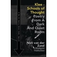 thumbnail image 1 of Klee - Schools of Thought: Poetry From A Dark And Quiet Room, (Paperback), 1 of 1