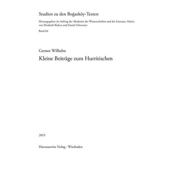 Studien Zu Den Bogazköy-Texten: Kleine Beitrage Zum Hurritischen (Series #64) (Hardcover)
