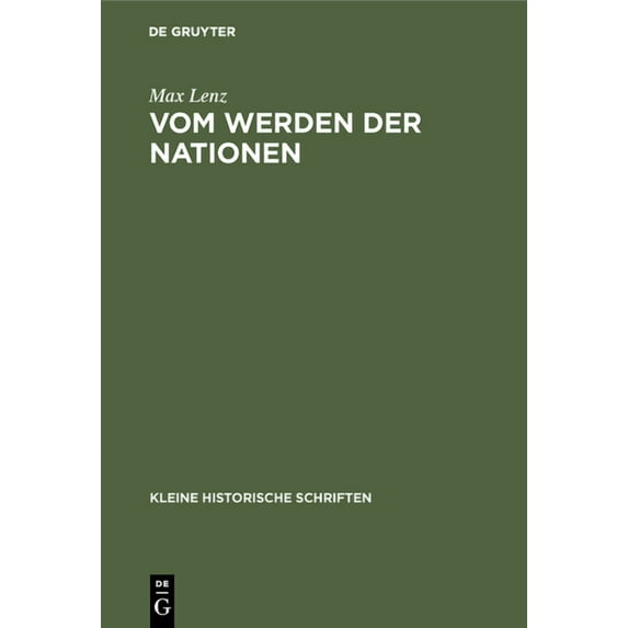 Kleine Historische Schriften Vom Werden Der Nationen, Book 1, (Hardcover)