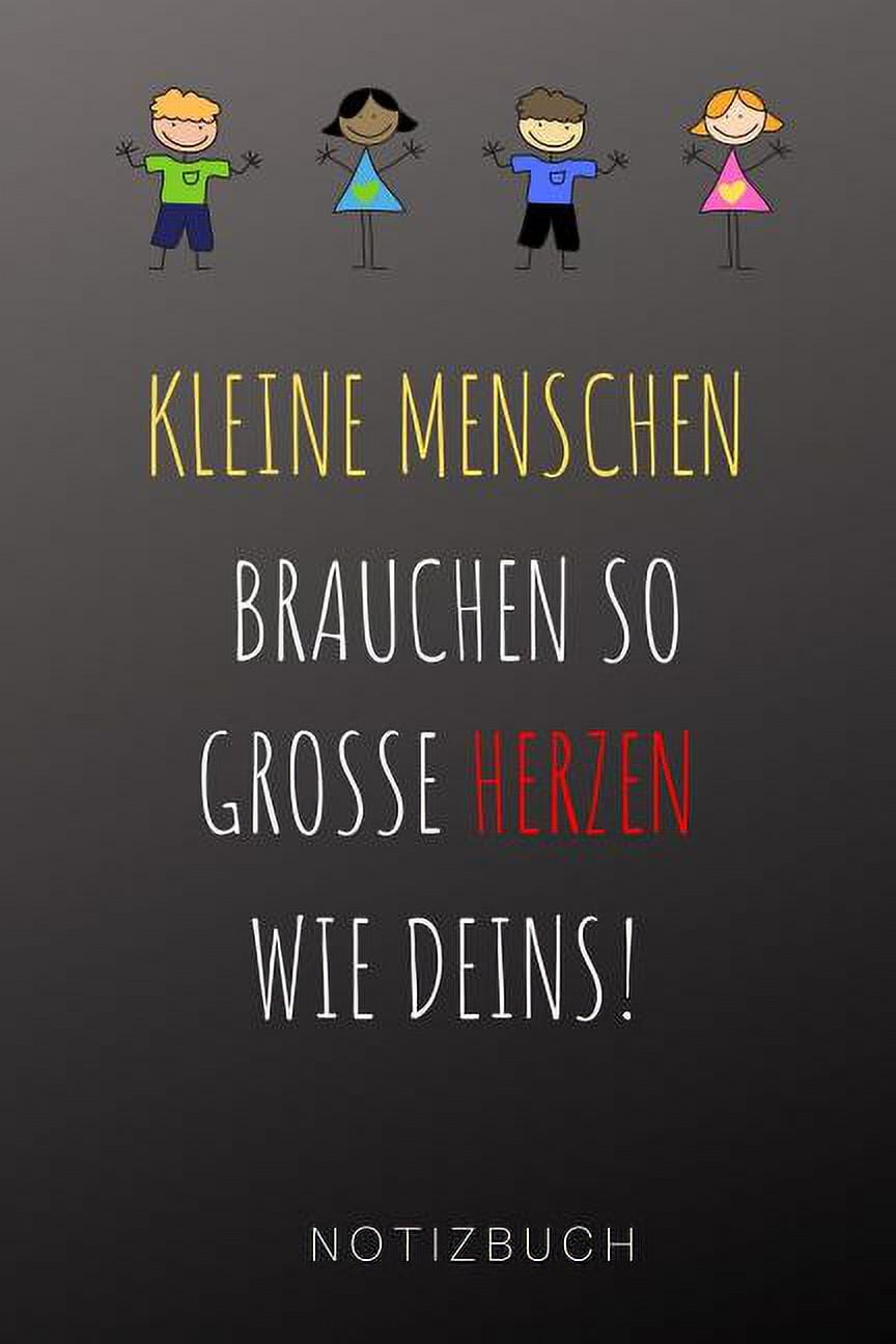 Kleine Menschen Brauchen Grosse Herzen So Wie Deins! Notizbuch A5