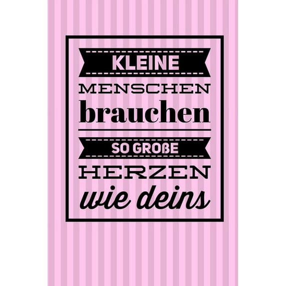 Kleine Menschen Brauchen So Grosse Herzen Wie Deins: A5 KARIERT Geschenkidee für Lehrer Erzieher - Abschiedsgeschenk Gru, (Paperback)