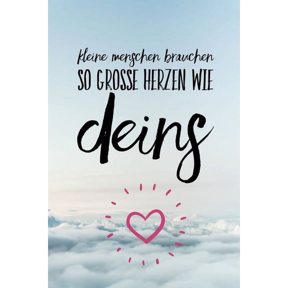 Kleine Menschen Brauchen So Grosse Herzen Wie Deins: A5 KARIERT Geschenkidee fr Lehrer Erzieher - Abschiedsgeschenk Grundschule - Klassengeschenk - Dankeschn - Lehrerplaner - Buch zur Einschulung (P
