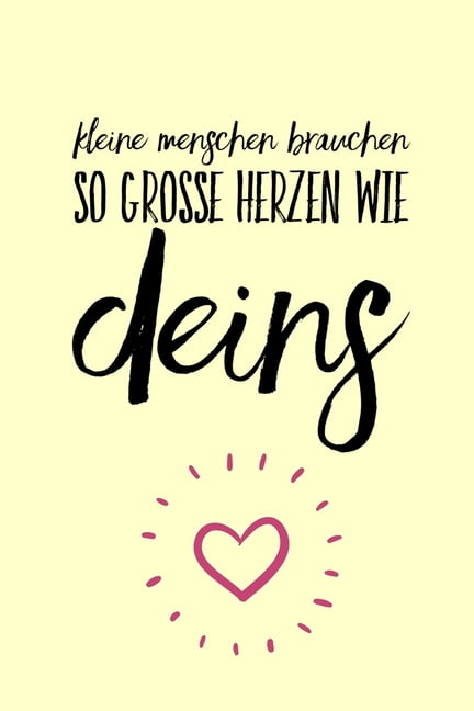 Kleine Menschen Brauchen So Grosse Herzen Wie Deins A5 TAGEBUCH