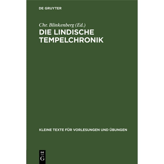 Kleine Texte Für Vorlesungen Und Ãbungen Die Lindische Tempelchronik, Book 131, (Hardcover)