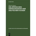 thumbnail image 1 of Kleine Texte FÃ¼r Vorlesungen Und Ãbungen Die RÃ¶mischen KrÃ¶nungseide Der Deutschen Kaiser, Book 132, (Hardcover), 1 of 1