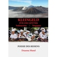 thumbnail image 1 of Kleingeld fÃ¼r die GÃ¶tter: Indonesien / Singapur, (Paperback), 1 of 1
