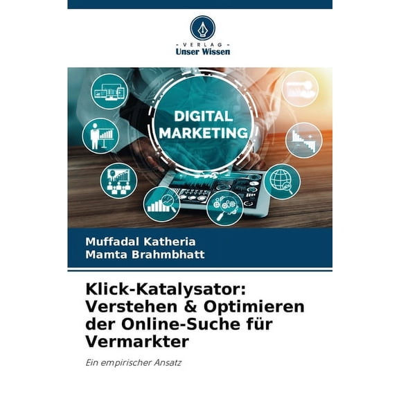 Klick-Katalysator: Verstehen & Optimieren der Online-Suche fr Vermarkter, (Paperback)
