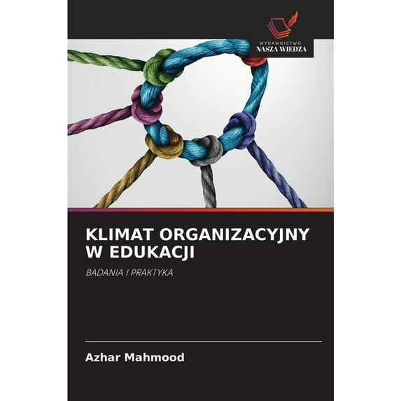 Klimat Organizacyjny W Edukacji (Paperback)
