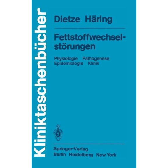 Kliniktaschenbcher Fettstoffwechselstrungen: Physiologie Pathogenese Epidemiologie Klinik, (Paperback)