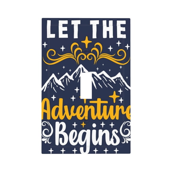 Kll Let The Adventure Begins Wall Plate,Gloss Finish,Standard Size 1 - 5" X 3", Polycarbonate Thermoplastic,Electric Receptacle Plug Covers