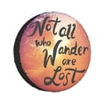 thumbnail image 1 of Kll Not All Who Wander Are Lost Tire Cover,Universal Wheel Tire Cover For Trailer, Rv, Suv, Truck,Camper And Many Vehicle,(16 Inch), 1 of 8