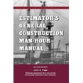 thumbnail image 1 of Kluwer International Series in Engineeri Estimator's General Construction Manhour Manual, (Paperback), 1 of 1