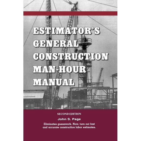 Kluwer International Series in Engineeri Estimator's General Construction Manhour Manual, (Paperback)