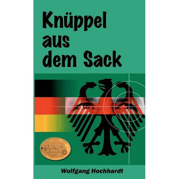 Knüppel aus dem Sack, (Paperback)