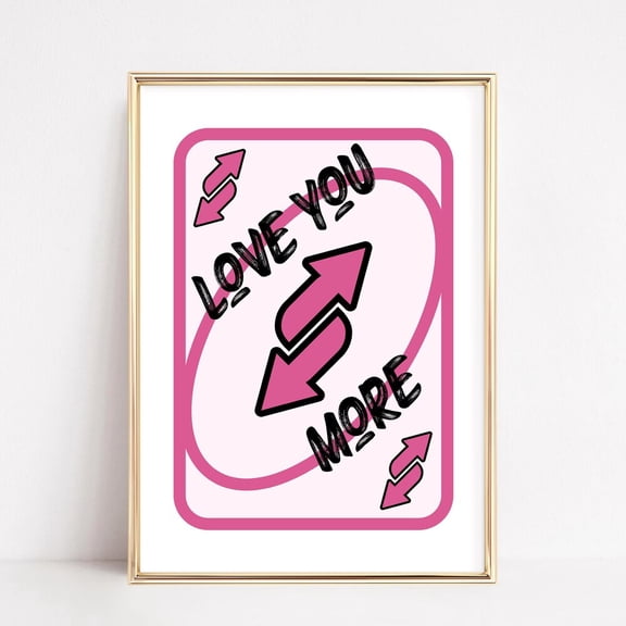 Kna Prints - 1 Pc Poster Love You More Print | Trendy Pink Wall Art | Retro Bedroom Decor | Playing Card Print | Valentine Aesthetic Apartment Decor, UNFRAMED-8x12