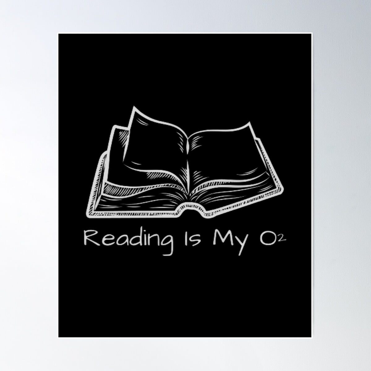 Kna Prints - 1 Pc Poster Reading Is My Oã¢Â² Just One More Chapter ...
