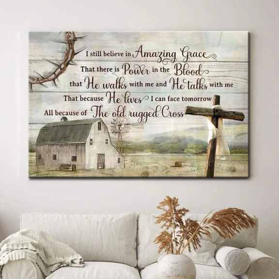 Kna Prints - 1 Pc Poster Rustic Farmhouse I Still Believe In Amazing Grace Christian Wall Art Poster, UNFRAMED-12x18