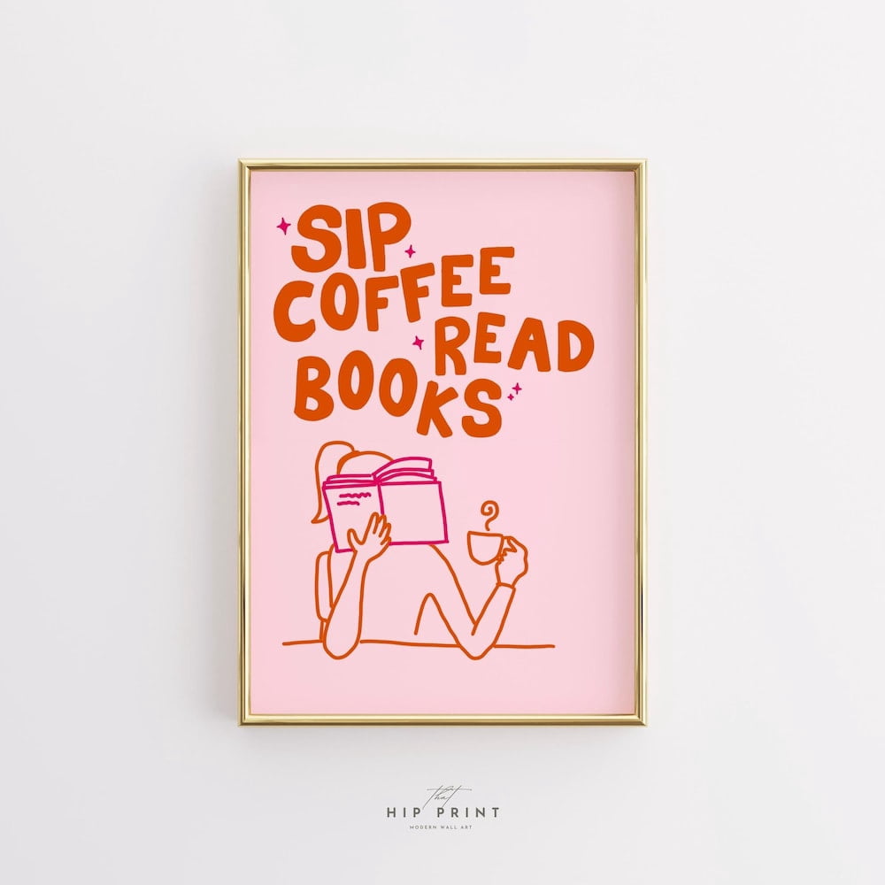 Kna Prints - 1 Pc Poster Sip Coffee Read Books Wall Art, Cozy Book ...