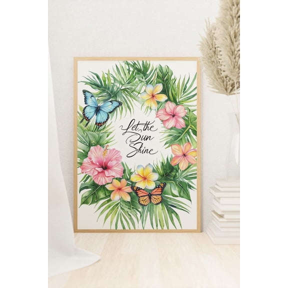 Kna Prints - 1 Pc Poster Spring Tropical Let The S Shine Wall Art, Watercolor Butterfly And Flower Print, Palm Leaf Quote Decor, Summer Botanical Artwork , UNFRAMED-12x18