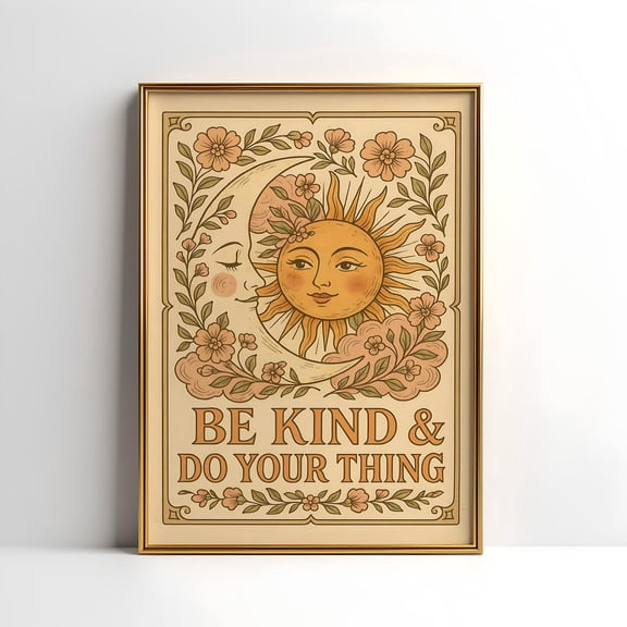 Kna Prints - 70S Wall Art Be Kind And Do Your Thing Retro Sun And Moon Home Decor Hippie Print Vintage 70S Decor, UNFRAMED-16x24