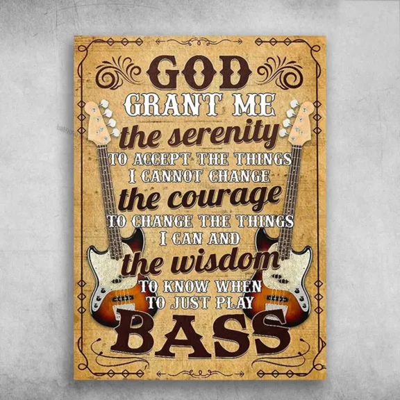 Kna Prints - Bass Guitar, Guitar Poster - God Grant Me, The Serenity, To Accept The Things, UNFRAMED-16x24