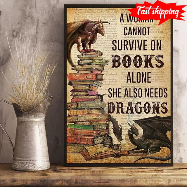 Kna Prints - Dictionary Theme A Woman Cannot Survive On Books Alone She ...