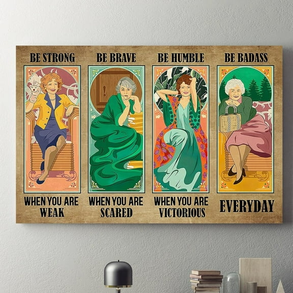 Kna Prints - Golden Ladies Be Strong Be Brave Be Humble Be Badass Vintage Poster, Golden Girls Poster, Feminist Wall Decor Unframed Poster, UNFRAMED-12x18