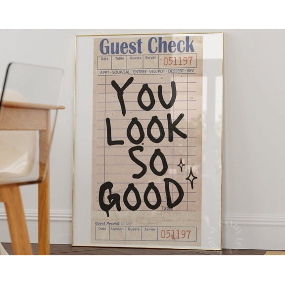 Kna Prints - Guest Check Matte Fine Art Print Trendy Wall Art Prints Guest Check Poster You Look So Good Preppy Girly Art Bar Cart Retro Print Unframed, UNFRAMED-24x36