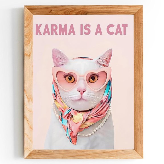 Kna Prints - Karma Is A Cat Poster, Pink Cat Wall Art, Cat Lady Poster Gift For Girl, Pink Room Wall Decor, Cat Lovers Gift, Cat Mom Poster, Music Poster Unframed Poster, UNFRAMED-16x24