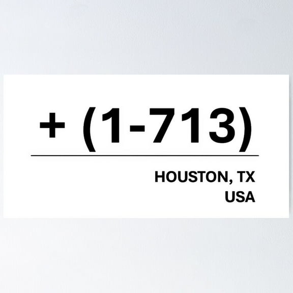 Kna Prints - Kir 2730 - Area Code For Houston (1-713) Poster, UNFRAMED-24x36