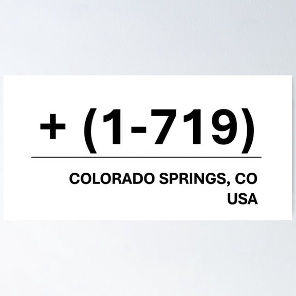 Kna Prints - Kir 2765 - Area Code For Colorado Springs 1-719 Poster, UNFRAMED-16x24