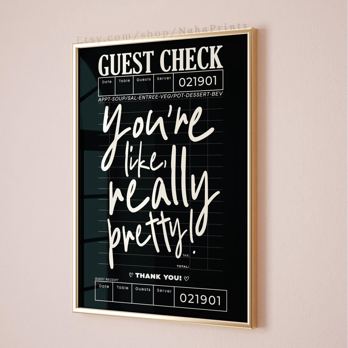 Kna Prints - You'Re Like Really Pretty Print Guest Check Poster, Trendy ...