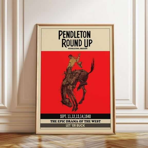 Kna Prints - Vintage Rodeo Glory: Framed Pendleton Rodeo Cowboy Poster - Classic Cowboy Wall Art And Red Western Decor Prints, UNFRAMED-8x12