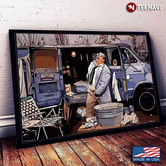 Kna Prints - Poster Funny Matt Foley Living In A Van Down By River Poster, UNFRAMED-8x12