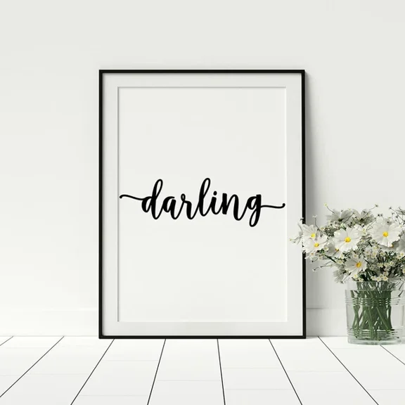 Kna Prints - Poster Script Style Poster Darling Black Poster Fashionable Artwork For Bedroom, UNFRAMED-8x12