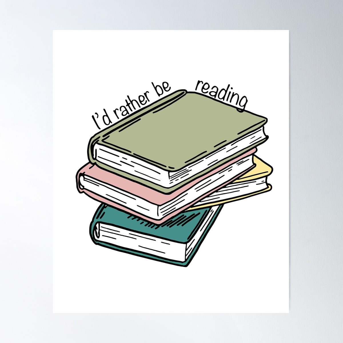 Kna Prints - Rather Be Reading Poster, UNFRAMED-12x18 - Walmart.com