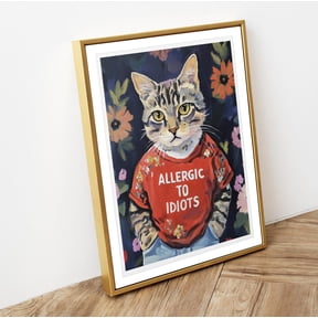 Kna Prints - Sarcastic Cat Lover Wall Art: Allergic To Idiots - Funny Kitty Quote Decor Gift Wall Art Decor For Home Office UNFRAMED-8x12