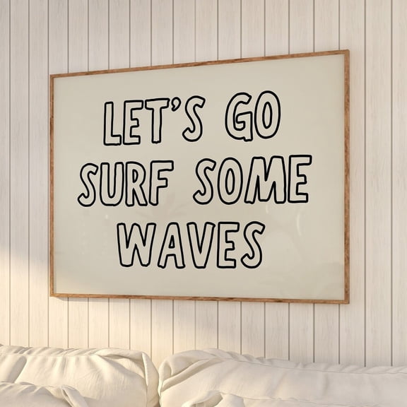 Kna Prints - Surf Print Trendy Beach Poster Coastal Wall Art Cute Typography Poster Surfing Decor Waves Print 1 Horizontal Print Unframed Poster, UNFRAMED-8x12