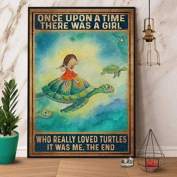 Kna Prints - Turtle Once Upon A Time There Was A Girl Who Really Loved Turtle Great Print Home Decor, Vintage Art Print, Haging Poster, Cute Birthday Gift, Wall Art - Kir 2911, UNFRAMED-12x18