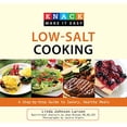 thumbnail image 1 of Pre-Owned Knack Low-Salt Cooking: A Step-By-Step Guide to Savory, Healthy Meals (Paperback) 1599217848 9781599217840, 1 of 1